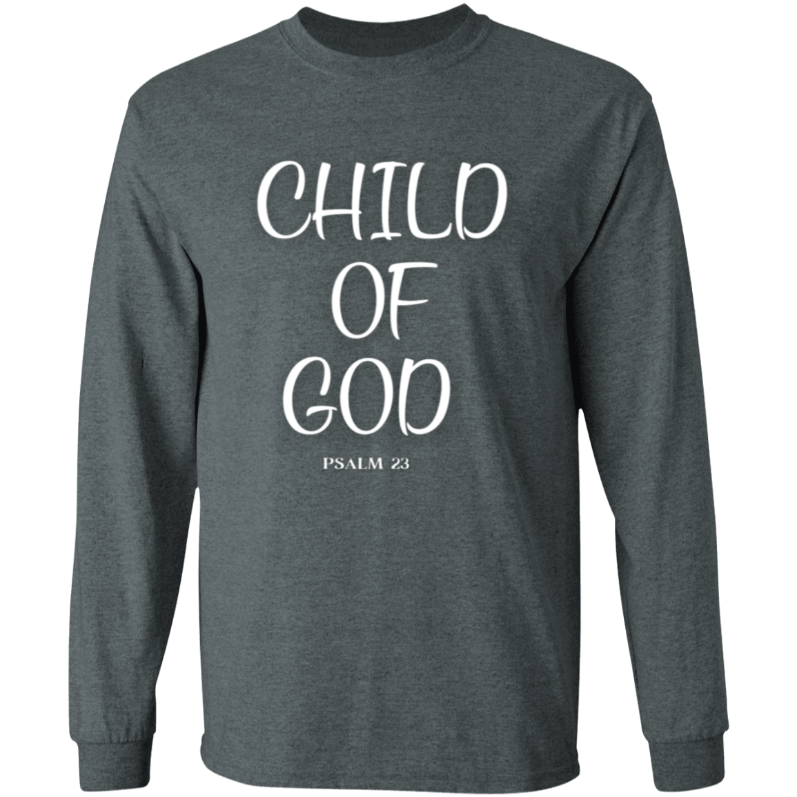 Child Of God Longsleeve T-Shirt 5.3 oz.