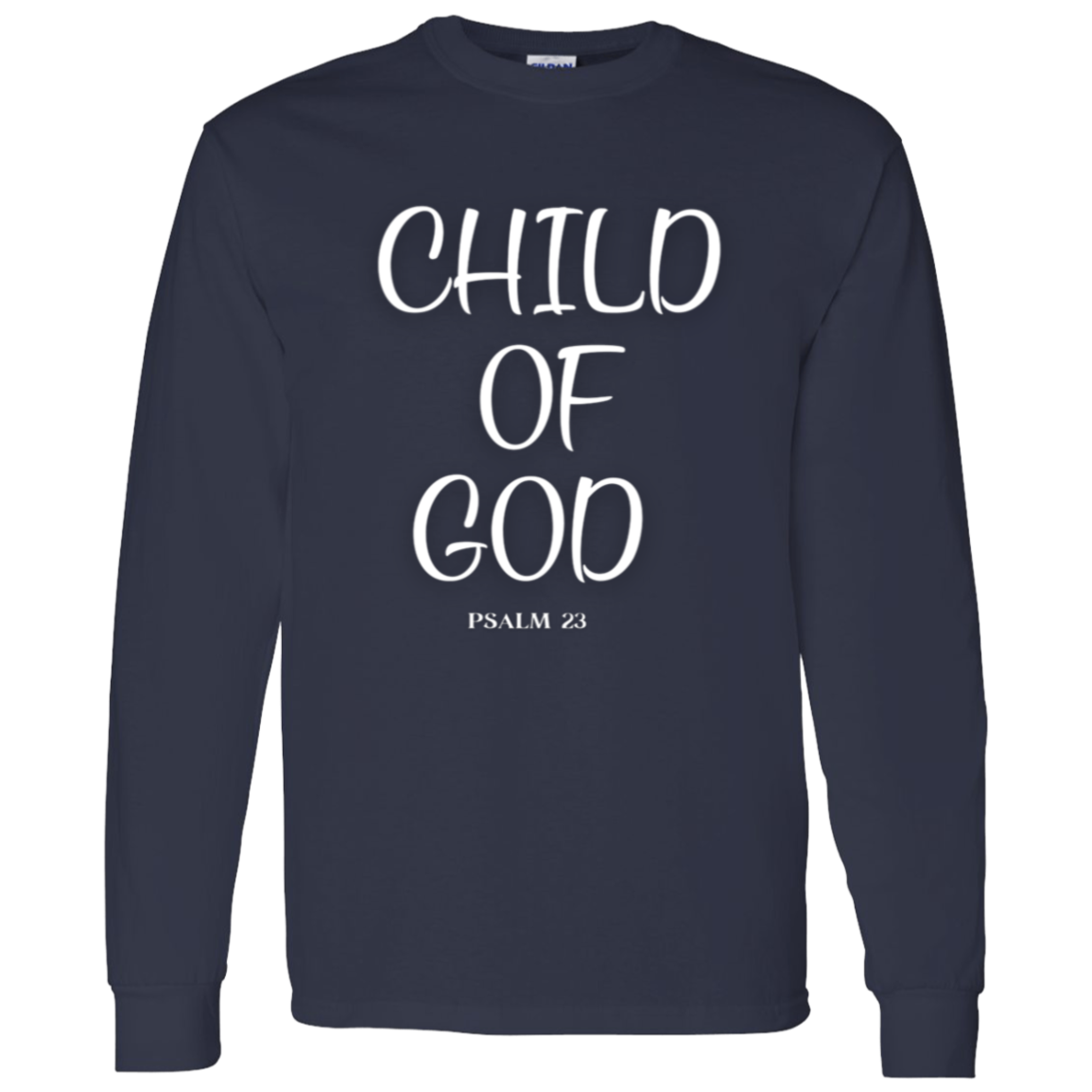 Child Of God Longsleeve T-Shirt 5.3 oz.