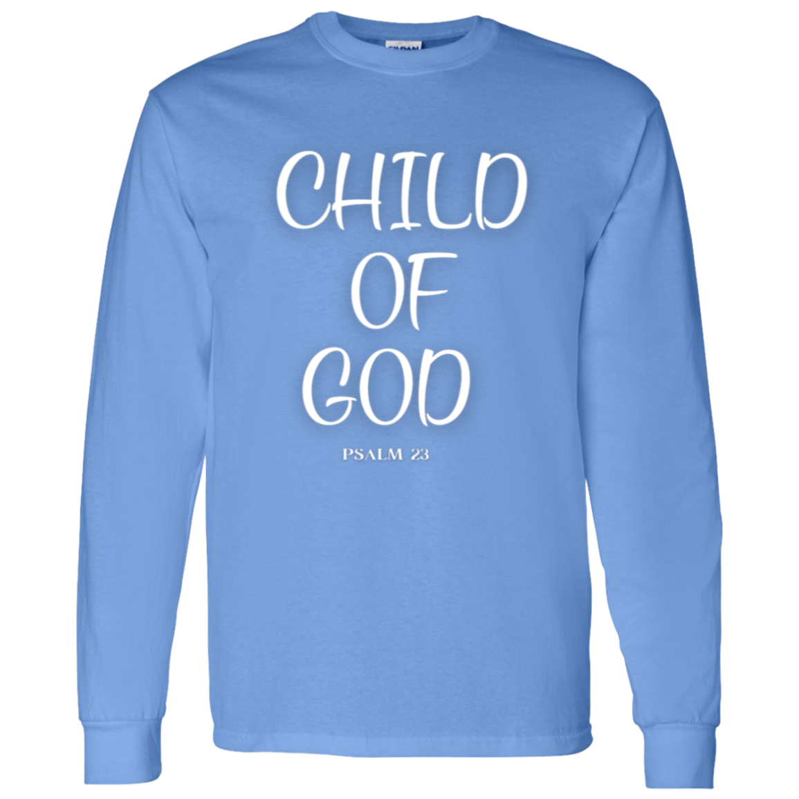 Child Of God Longsleeve T-Shirt 5.3 oz.